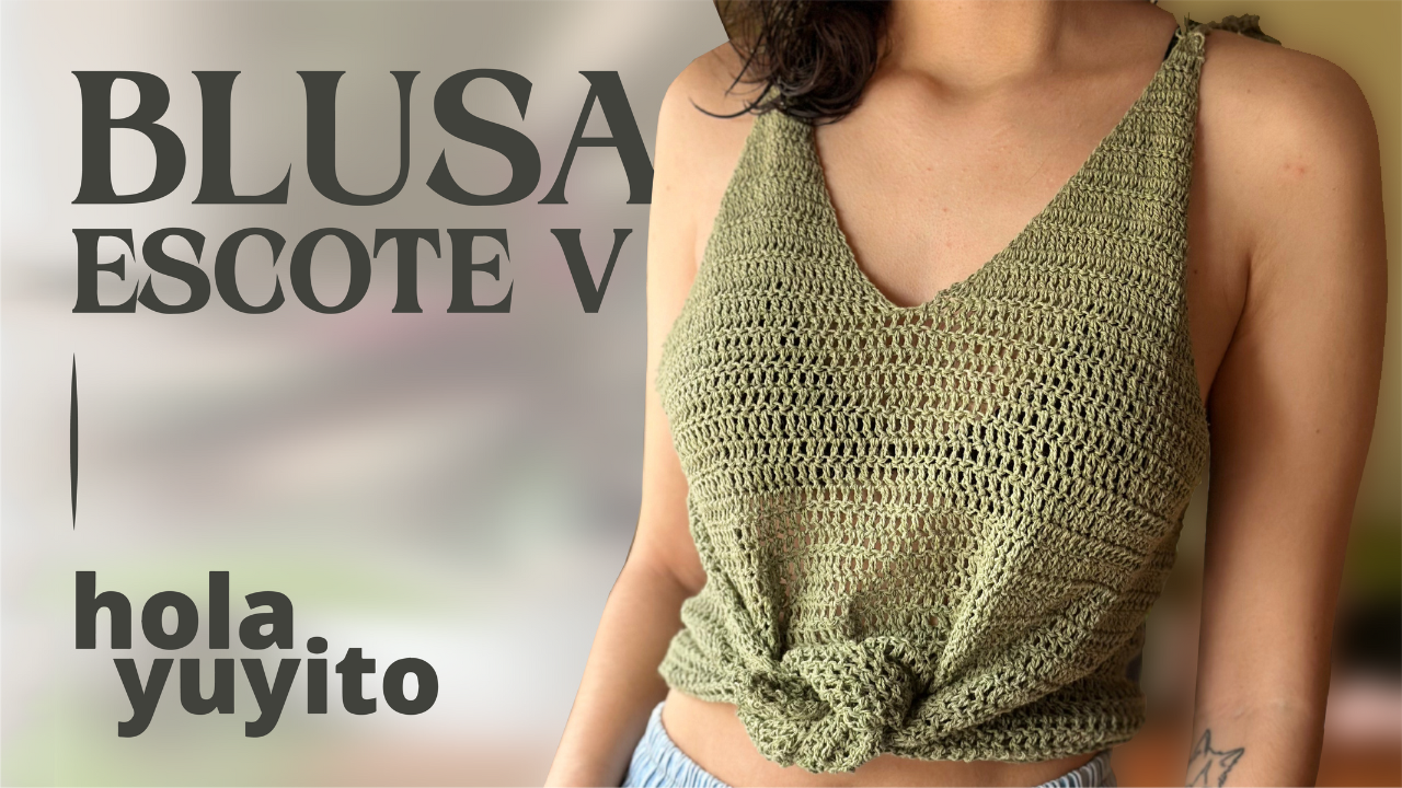 Tutorial para blusa con escote en V | Ganchillo paso a paso para principiantes